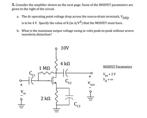 The desired solution is the one which gives the smaller value of ID. . Mosfet amplifier problems and solutions